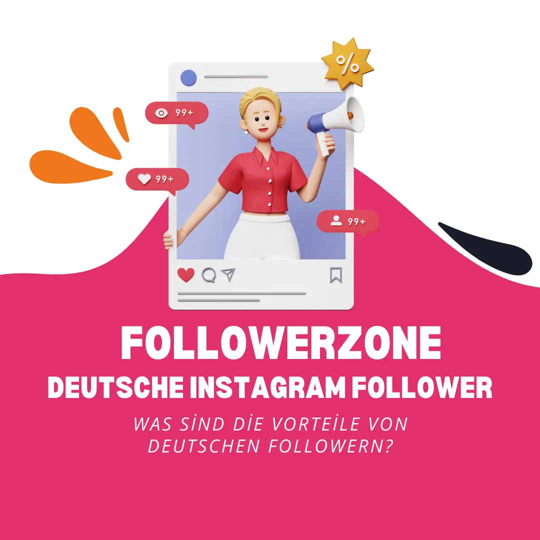 Was sind die Vorteile von deutschen Followern?