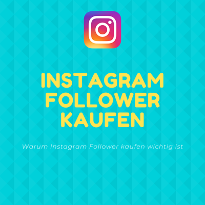 Instagram Follower Kaufen