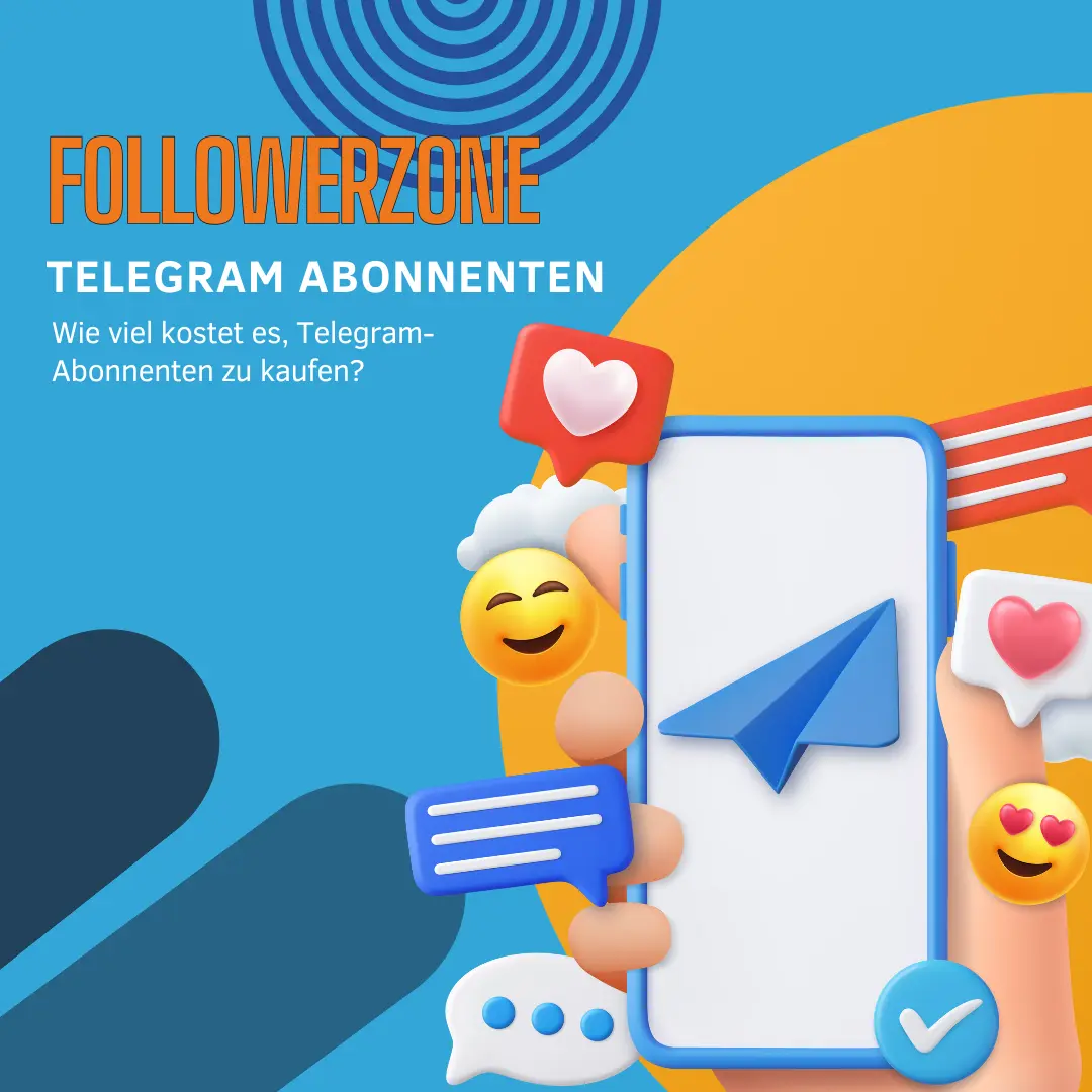 Wie viel kostet es, Telegram-Abonnenten zu kaufen?