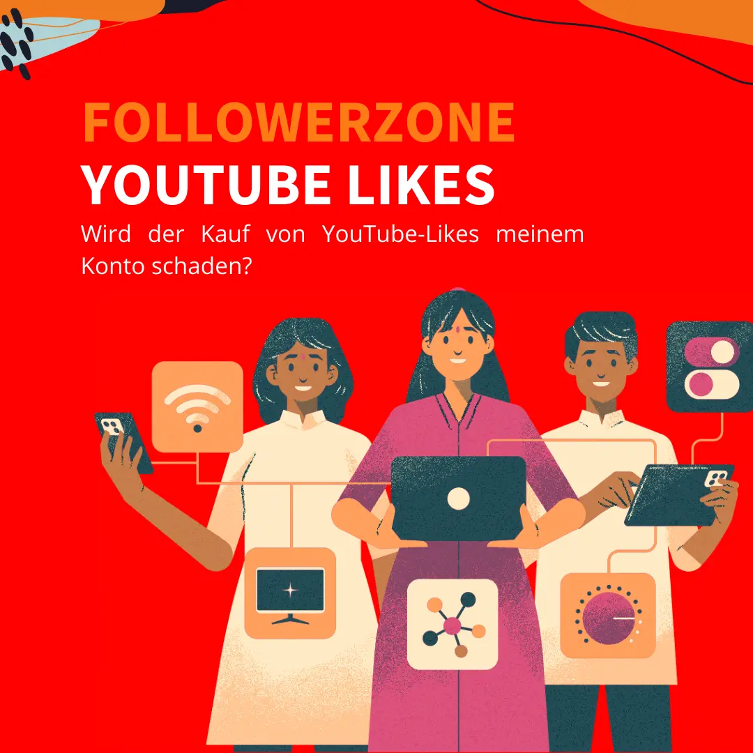 Wird der Kauf von YouTube-Likes meinem Konto schaden?